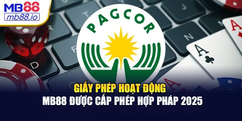 Giấy Phép Hoạt Động - MB88 Được Cấp Phép Hợp Pháp 2025